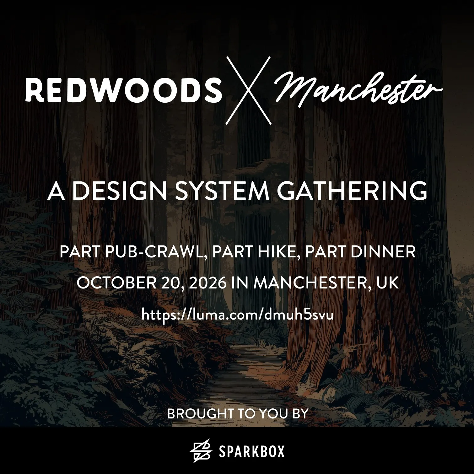 Request a spot for Redwoods x Manchester, a design system gathering brought to you by Sparkbox